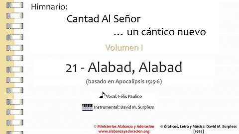 Himnario: Cantad al Señor...un cántico nuevo | Vol. 1 | 21 Alabad, Alabad (Vocal)