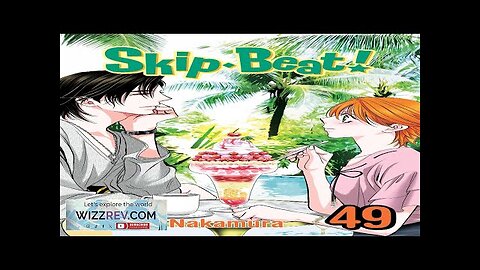 Skip-Beat!: Volume 49 Review