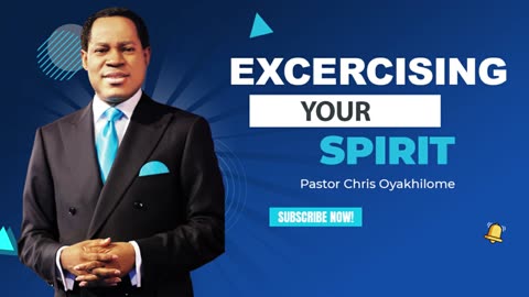 How to Exercise Your Spirit and Grow Spiritually — Pastor Chris Oyakhilome