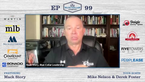 Blue Collar Leadership Lessons with Mack Story | Blue Collar StartUp #99