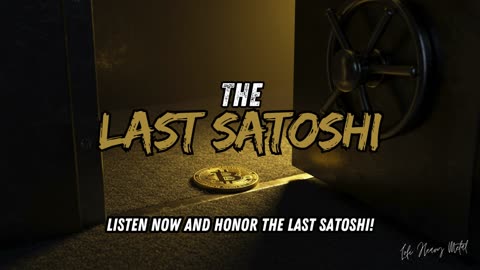 the last Satoshi #003