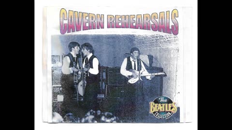 The BEATLES CAVERN CLUB Rehearsals And Interviews Bootleg