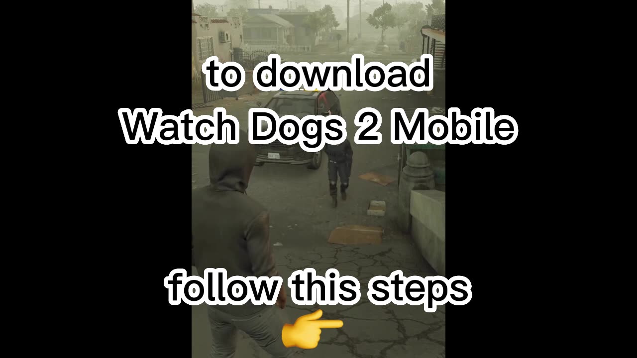 Download Watch Dogs 2 for Android (APK + OBB)