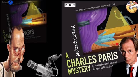 A Charles Paris Mystery, "Murder Unprompted" BBC Radio 4 (ep3)