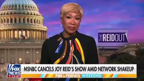 MSNBC canceled Joy Reid's show