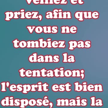 "Veillez et Priez pour Ne Pas Tomber en Tentation" Matthieu 26:41#shorts #youtube #jesus #ytshorts