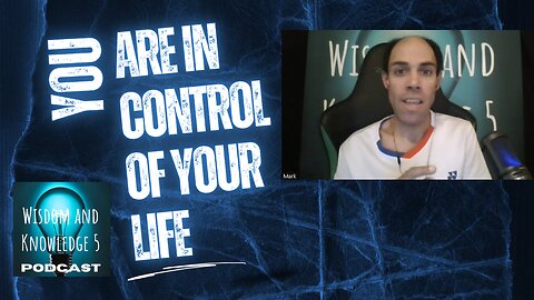 You Are In Control of Your Life