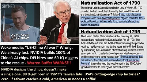 Woke media: “US-China AI war!” Wrong. We already lost. NVIDIA builds 100% of China’s AI chips. DEI hires and 69-IQ niggers to the rescue! - " This is the END-GAME! " - Warren Buffet WARNS about TAIWAN!