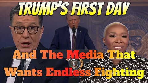 Trump's First Day VS Unhinged Joy Reid And Stephen Colbert