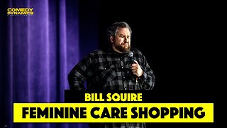 Feminine Care Shopping - Bill Squire