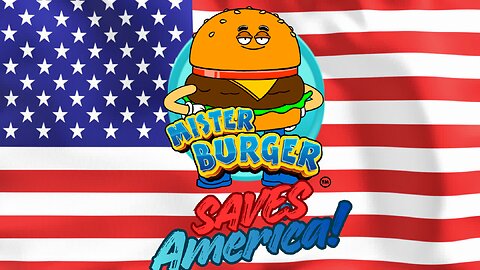 Mister Burger saves America: Featuring The Master Hobo! The anti-woke report #23