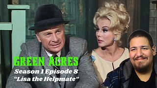 Green Acres | Season 1 Episode 8 | "Lisa the Helpmate" | TV Show Reaction