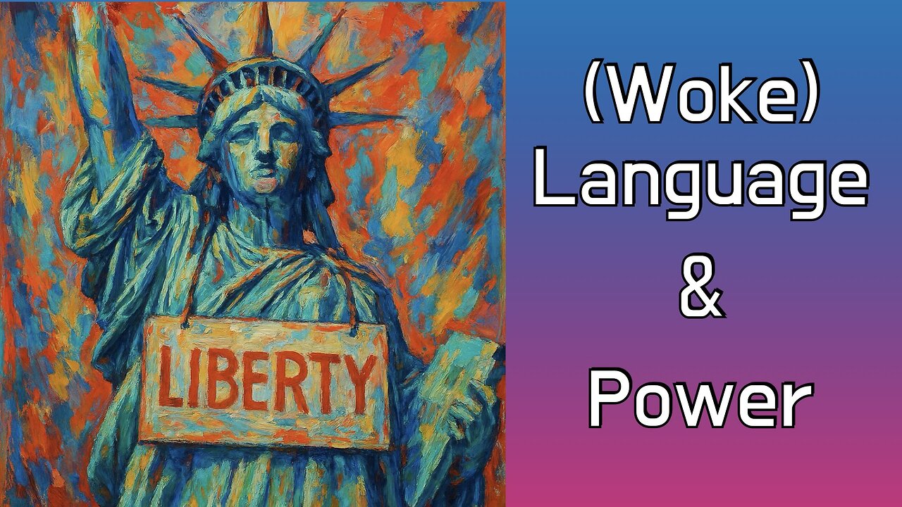 The Struggle Between (WOKE) Language and Power 语言与权力的斗争