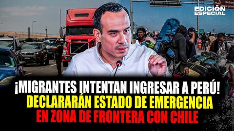 #EnVivo Crisis migratoria en Perú: declararán estado de emergencia en zona de frontera con Chile