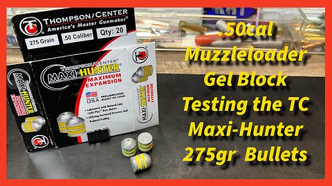 .50cal Muzzleloader Ballistic Gel Testing the Thompson Center 275gr Maxi-Hunter Bullets