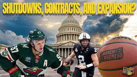 The Dems Anti-America Shutdown, Record NHL Contract, CFB Schedule, & March Madness Expansion?