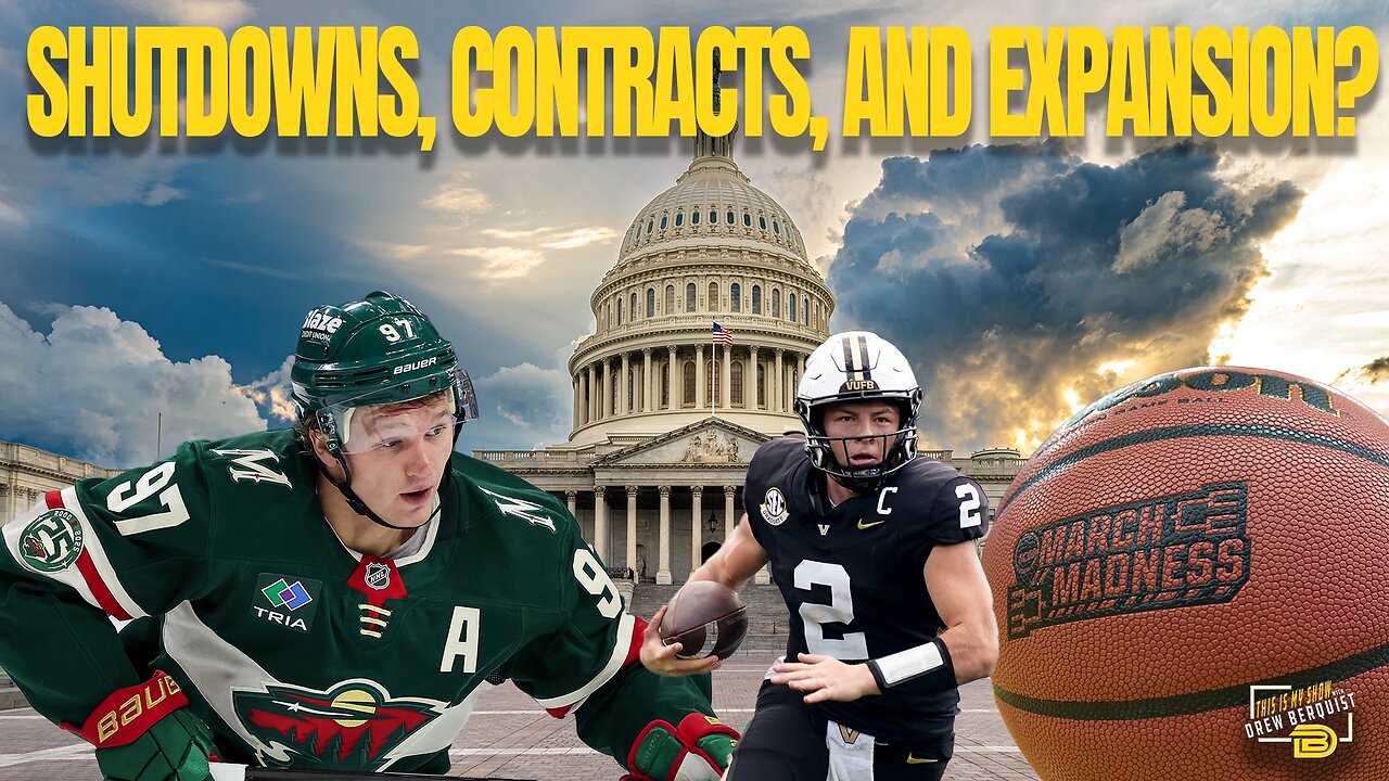 The Dems Anti-America Shutdown, Record NHL Contract, CFB Schedule, & March Madness Expansion?