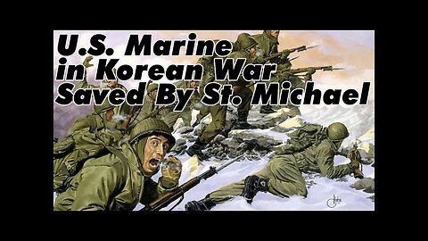 St.Micheal saves a Marine in frozen Korea.
