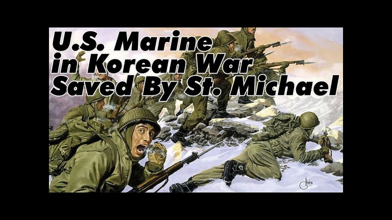St.Micheal saves a Marine in frozen Korea.