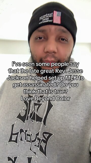I’ve seen some ppl say that the late great Rev Jesse Jackson helped set up MLK to get assassinated
