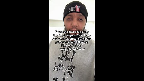 I’ve seen some ppl say that the late great Rev Jesse Jackson helped set up MLK to get assassinated