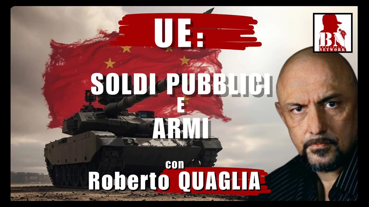 UE: soldi PUBBLICI e ARMI | IL PUNT🔴 DI VISTA DI ROBERTO QUAGLIA