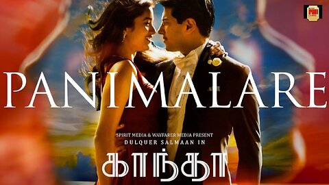 Kaantha - Panimalare Full Video Song | Dulquer Salmaan | Bhagyashri Borse | Rana Daggubati