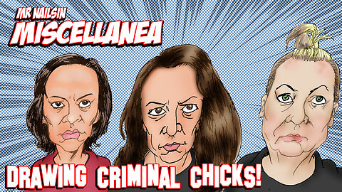 Drawing Criminal Chicks!