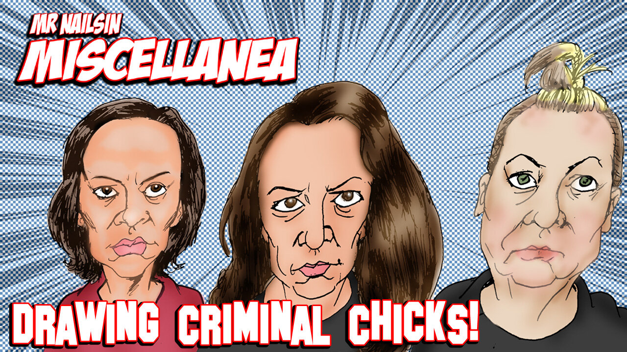 Drawing Criminal Chicks!