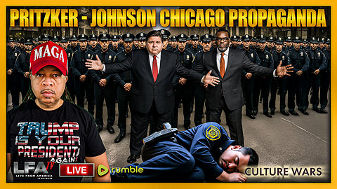 PRITZKER - JOHNSON CHICAGO PROPAGANDA | CULTURE WARS 10.7.25 2PM