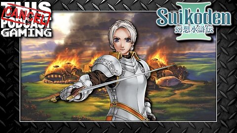 SUIKODEN III: Nice Village You Have Here! It'd Be a Shame If We Burnt It To The F---ING GROUND!