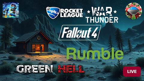 Green Hell, Fallout 4 | LFG Rocket League, WarThunder Gaming Live Stream
