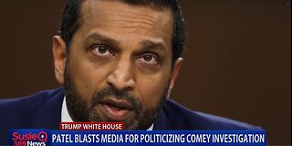 PATEL BLASTS MEDIA FOR POLITICIZING COMEY INVESTIGATION