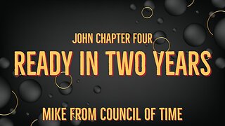 Ready in Two Years - John 3 Mike From COT 2/24/25