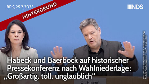 Habeck und Baerbock nach Wahlniederlage: „Großartig, toll, unglaublich“ | Florian Warweg | NDS