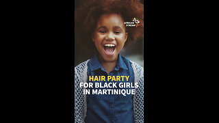 HAIR PARTY FOR BLACK GIRLS IN MARTINIQUE