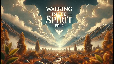 Walking in the Spirit Live Stream EP 1