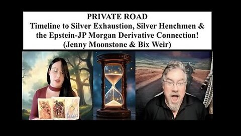 SILVER ALERT! Timeline to Silver Exhaustion & the Epstein JP Morgan Connection! (Jenny Moonstone)