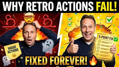 Your Retrospective Action Items Are Probably Written Wrong