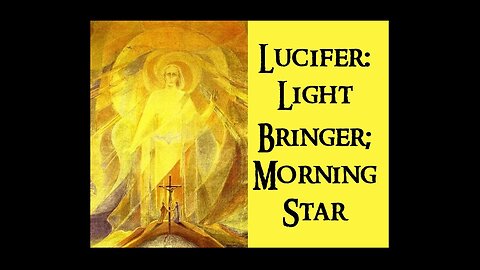Lucifer = PHOSPHOROS = Light Bringer! Death & Resurrection Symbol: New Testament Literary Analysis