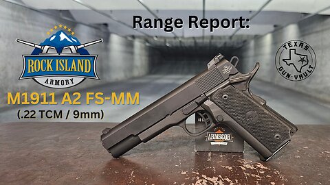 Range Report: Rock Island M1911 A2 FS - MM ( Double Stack .22 TCM / 9mm)