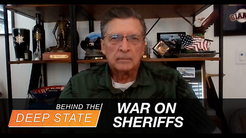War on Sheriffs: Deep State Dems Attack