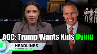 Shutdown Spin: AOC Says Trump Wants to ‘Make Sure that Kids Are Dying’