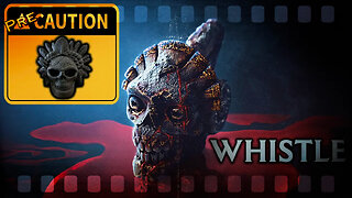 Whistle PreCaution - Movie Preview