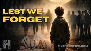 Lest We Forget (11 am) | Crossfire Healing House