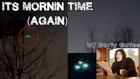 It's Mornin Time (Again) w/ Early Gates 01/29/25