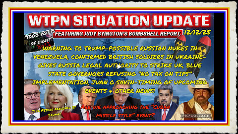 WTPN SITUATION UPDATE FEATURING RESTORED REPUBLIC 12 12 25