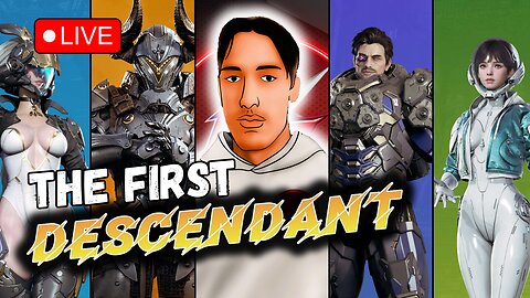 First Time First Descendant