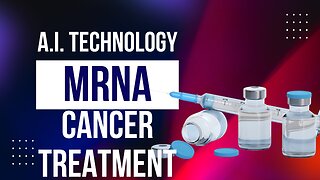 A.I. Technology Detecting Cancer| MRNA Vaccines Treating Cancer| Cherie Calbom