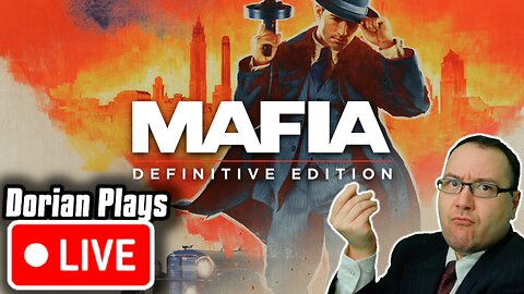 Mafia: Definitive Edition🔴First Playthrough! Dorian Joins The Family